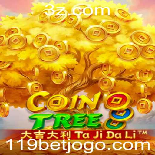 CoinTree: Explorando o Mundo do Jogo com 119bet