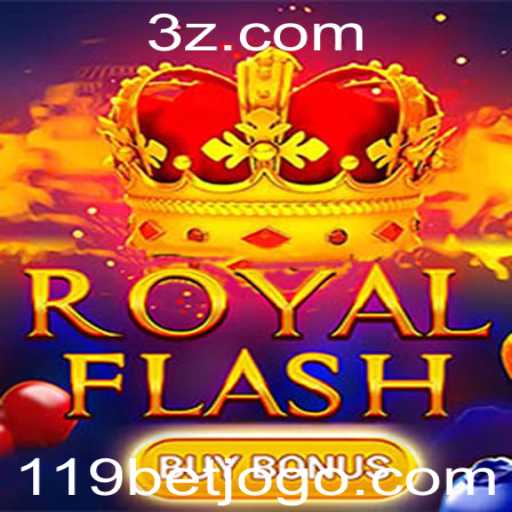 Explore o Mundo de RoyalFlashBuyBonus com a Chave 119bet